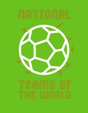 National Football Teams of the World