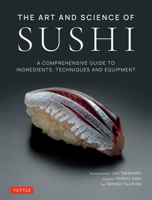 The Art and Science of Sushi-