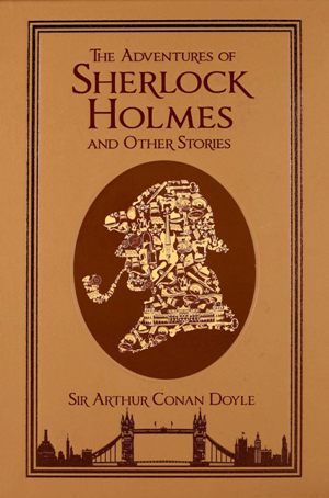 The Adventures of Sherlock Holmes and Other Stories*