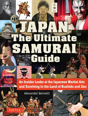 The Japan The Ultimate Samurai Guide