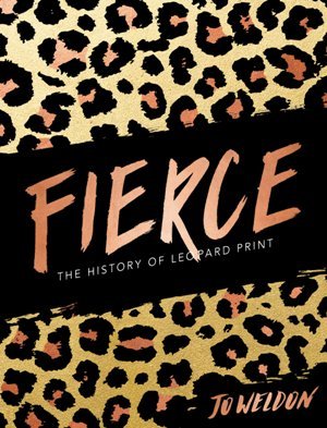 Fierce: The History of Leopard Print (R)