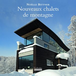 nouveaux chalets de montagne