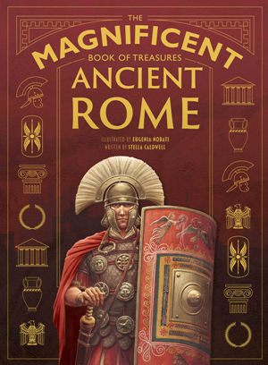 Magnificent Book of Treasures, Ancient Rome