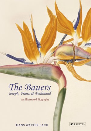 The Bauers: Masters of Botanical Illustration