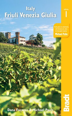 Bradt Italy: Friuli Venezia Giulia