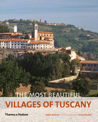 The most beautifull villages of Tuscany