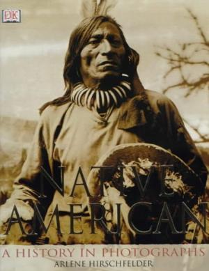 Native American: A History in Photographs