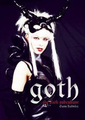 Goth: The Dark Subculture