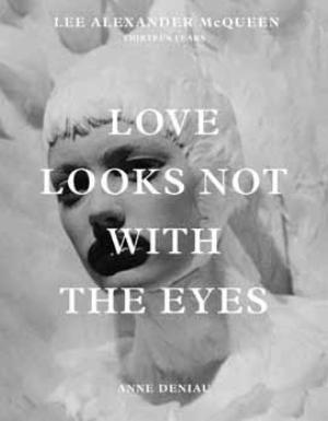 Love look not with the eyes
