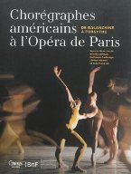 Chorégraphes américains à l'opéra de Paris