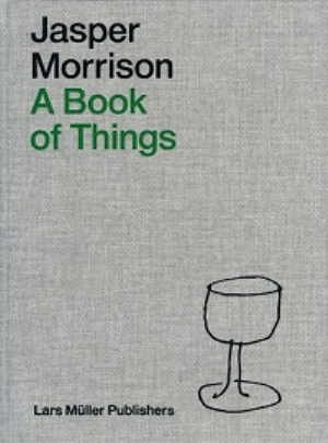 Jasper Morrison a Book of Things