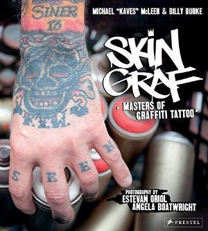 Skin Graf: Masters of Graffiti Tattoo