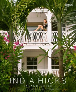 India Hicks: Island Style*