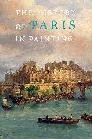 The History of Paris in Painting