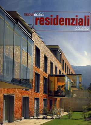 Nuovi edifici residenziali collettivi