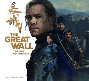 The Great Wall: The Art of the Film