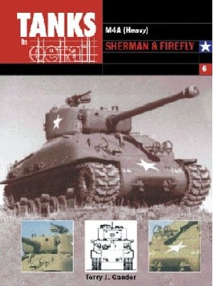 Tanks in Detail 6 - Sherman and Firefly