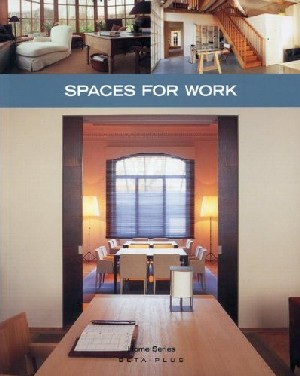 Spaces for Work (Home Series)