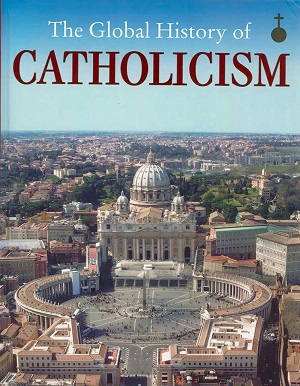 The Global History of Catholicism