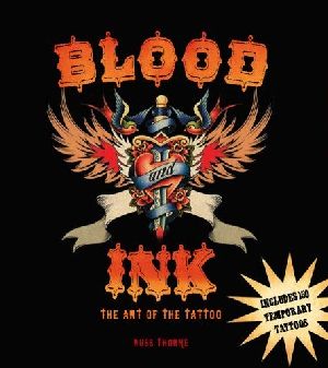 Blood & Ink: The Art of the Tattoo