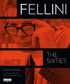 Fellini: The Sixties