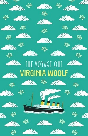 Voyage Out by Virginia Woolf