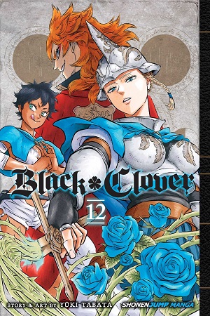 Black Clover, Vol. 12: The Briar Maiden's Melancholy