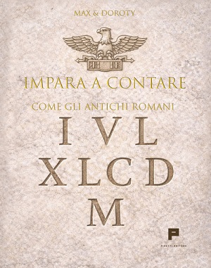 Impara a contare come gli antichi romani**
