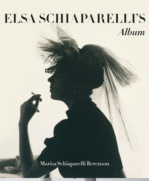 Elsa Schiaparelli's Private Album