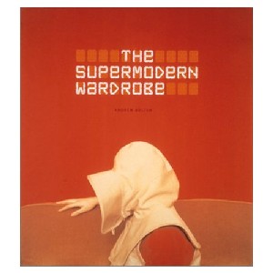 The Supermodern Wardrobe