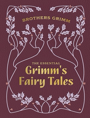 The Essential Grimm's Fairy Tales, Delux Edizion