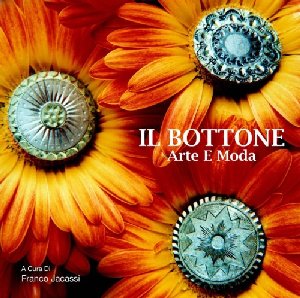 Il Bottone, Arte e Moda