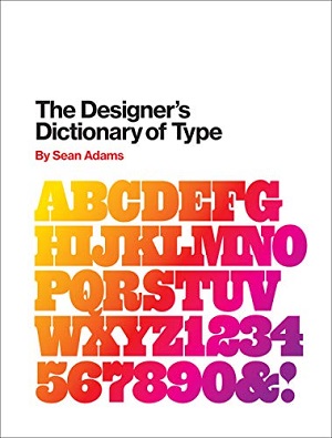 the designer's dictionary of type (50%)