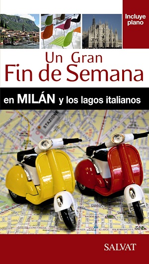 Un Gran Fin de Semana en Milan