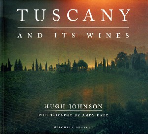 Tuscany and Its Wines