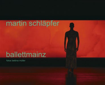 Martin Schläpfer ballettmainz