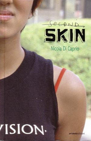 Second Skin - Nicola di Caprio