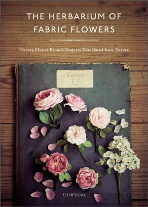 The Herbarium of Fabric Flowers