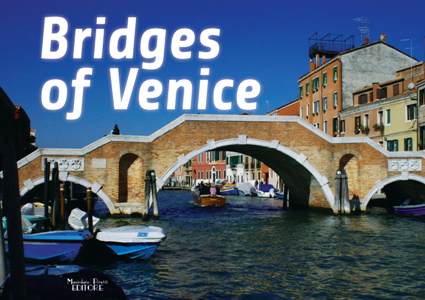 I Ponti di Venezia - Bridges of Venice (english)