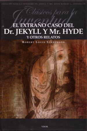 El extrano caso del Dr. Jekyll y Mr. Hyde