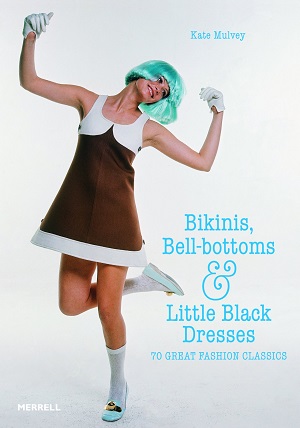 Bikinis, Bell-Bottoms and Little Black Dresses