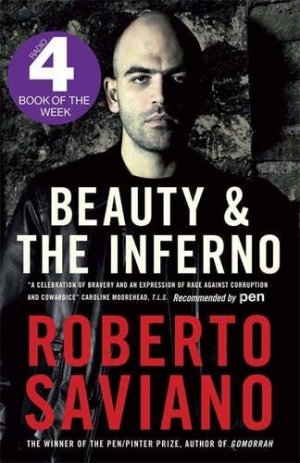 Saviano - Beauty and the Inferno