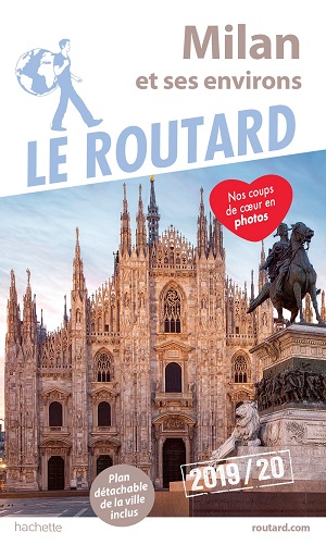 Guide du Routard Milan 2019/20 (COV)