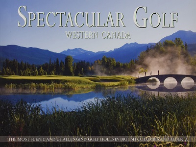 Spectacular Golf Western Canada