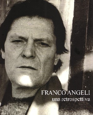 Franco Angeli - Una Retrospettiva