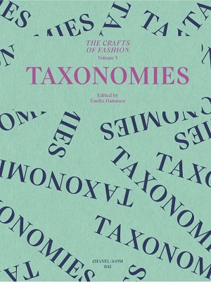 Crafts of Fashion vol 3: Taxonomies