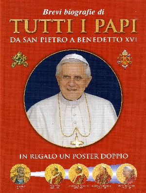 Brevi biografie di Tutti i Papi (Italiano)