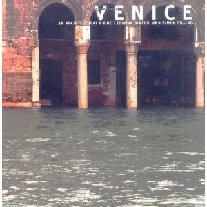 Venice an architectural guide