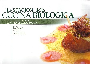 Le Stagioni della Cucina Biologica