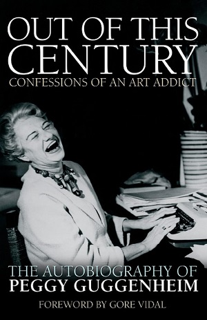 Out of this Century, Confessions of an Art Addict